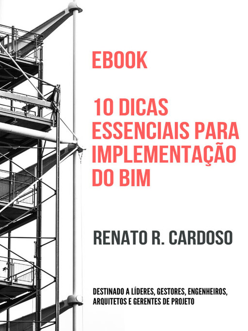 Title details for 10 dicas essenciais para implementação do BIM by Renato R. Cardoso - Available